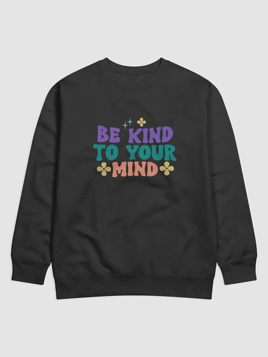 Mindful Kindness Premium Sweatshirt product image (1)