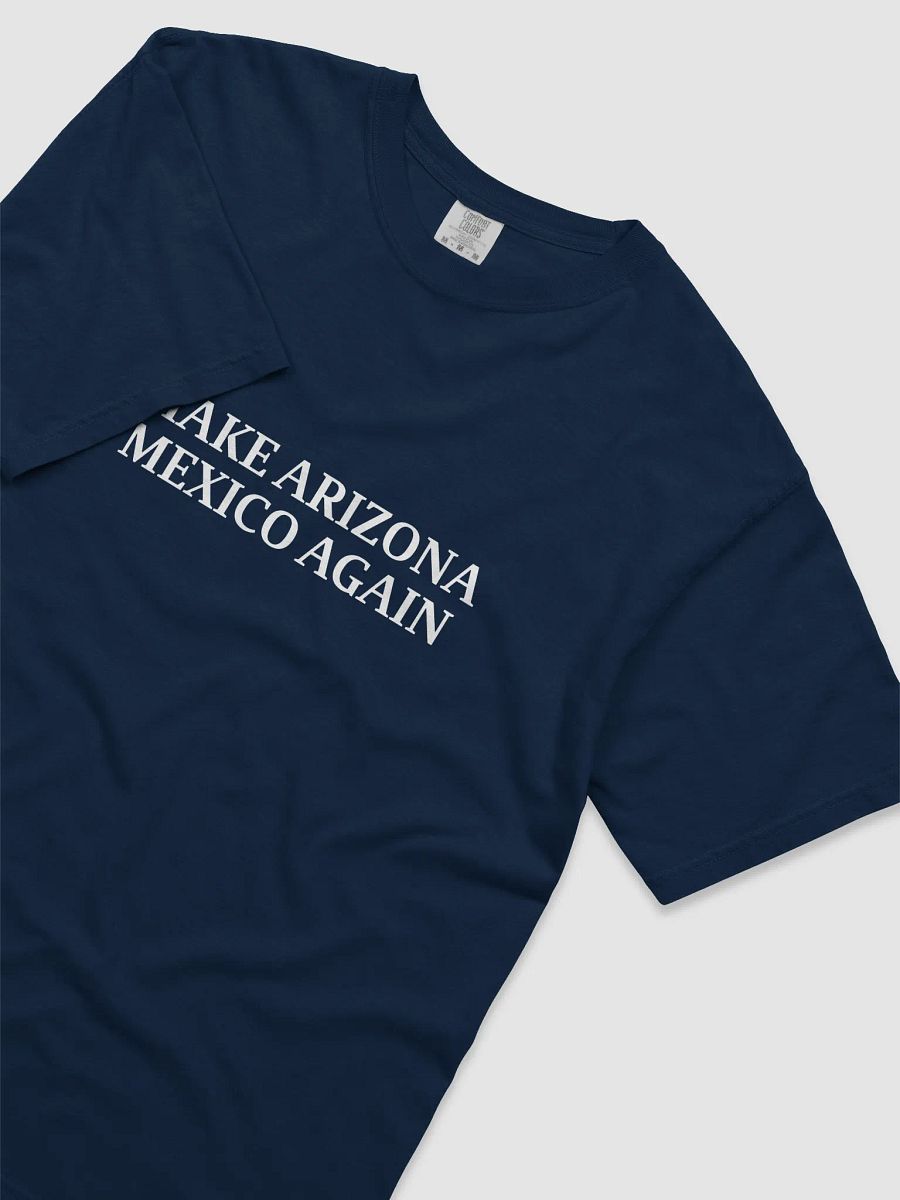 Make arizona mexico again t-shirt product image (23)