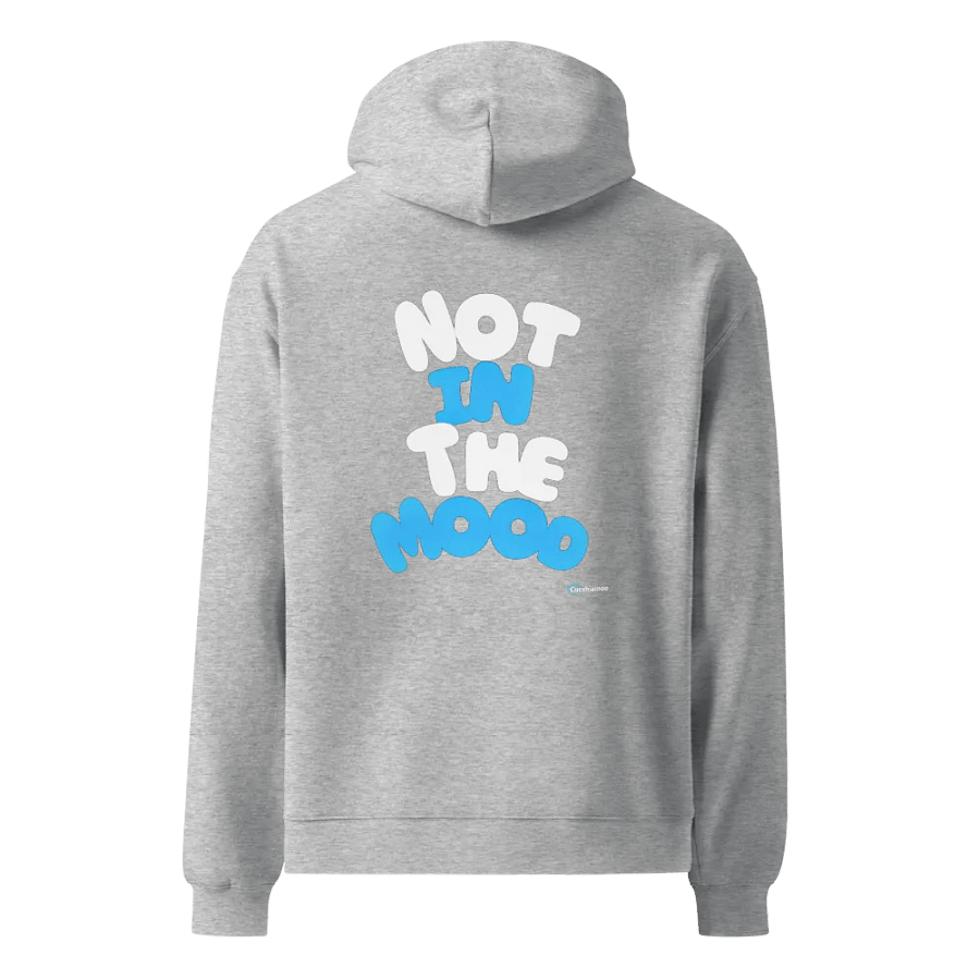 Not in the Mood hoodie product image (4)