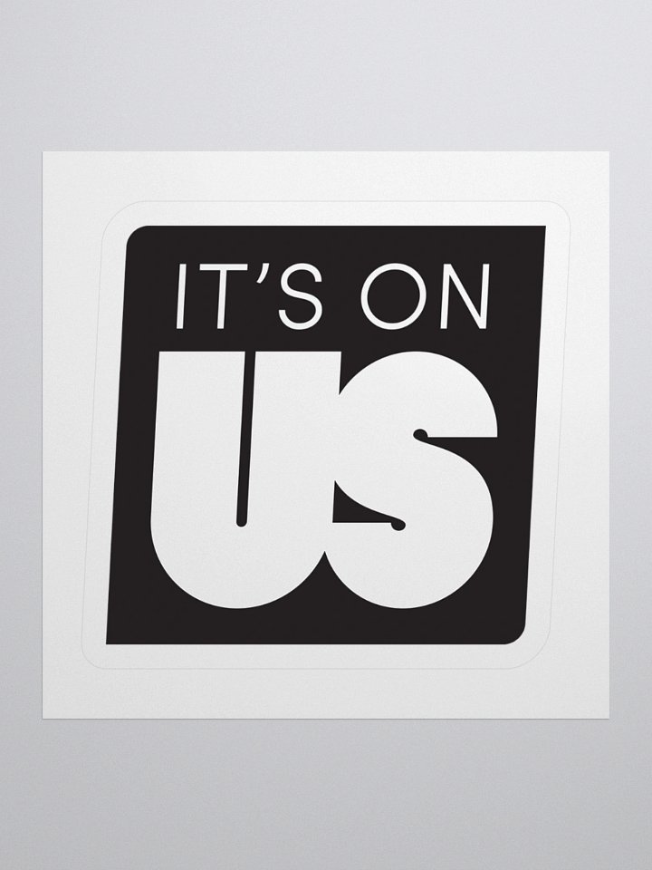 It's On Us Logo Sticker - Small product image (1)