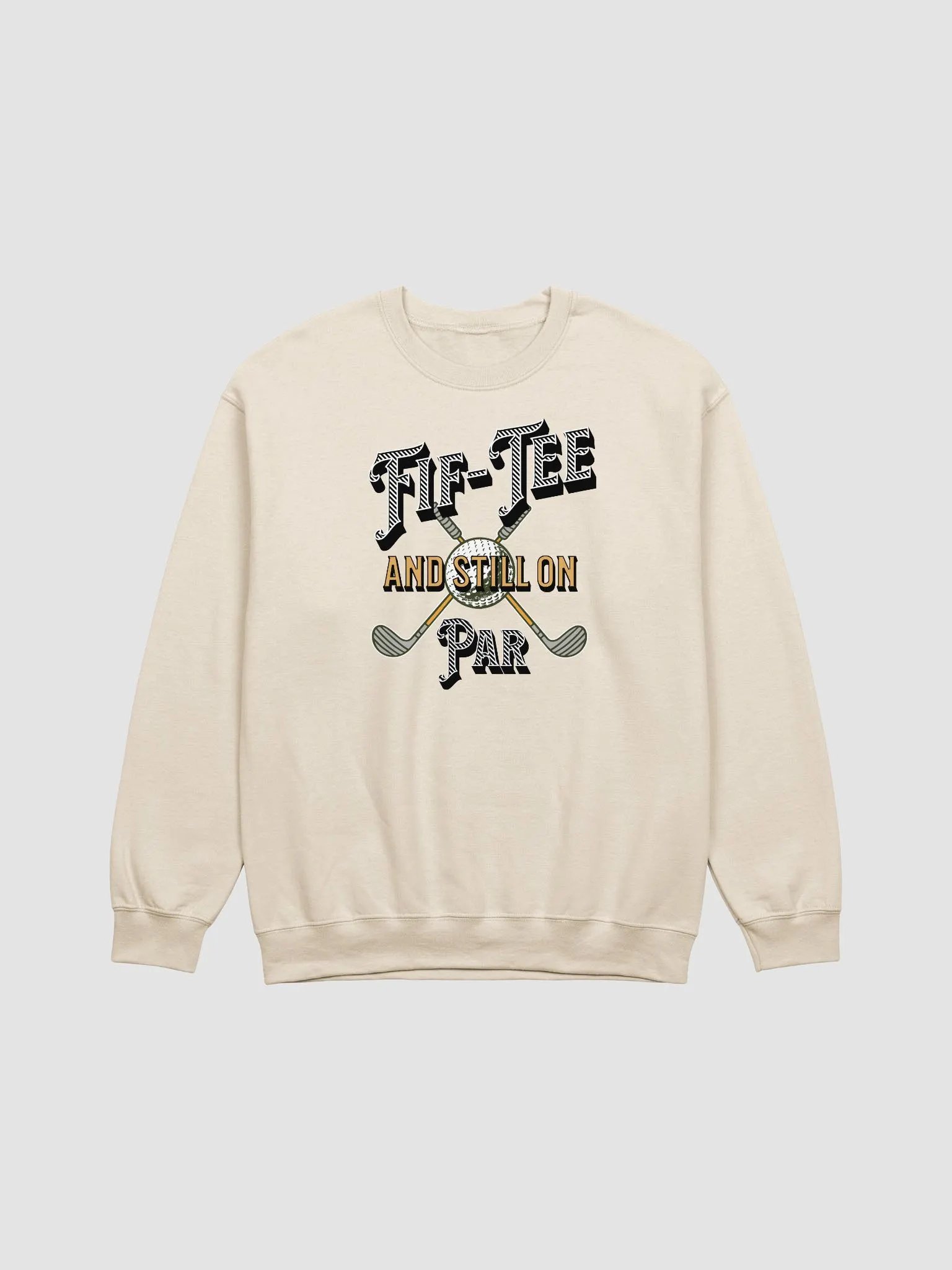 Fif-Tee And Still On Par Golf Crewneck product image (19)