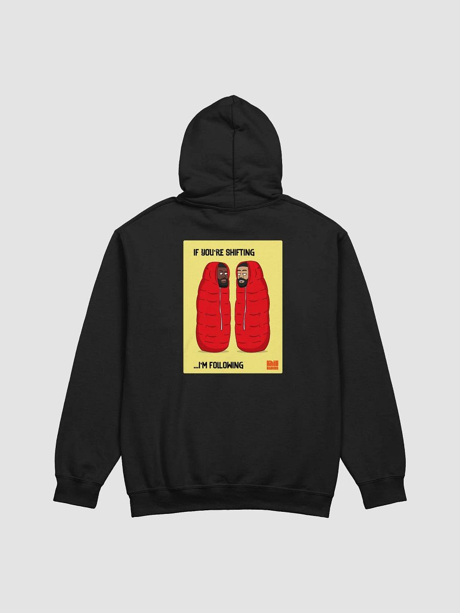 Hoodie Gang x If you're shifting product image (2)