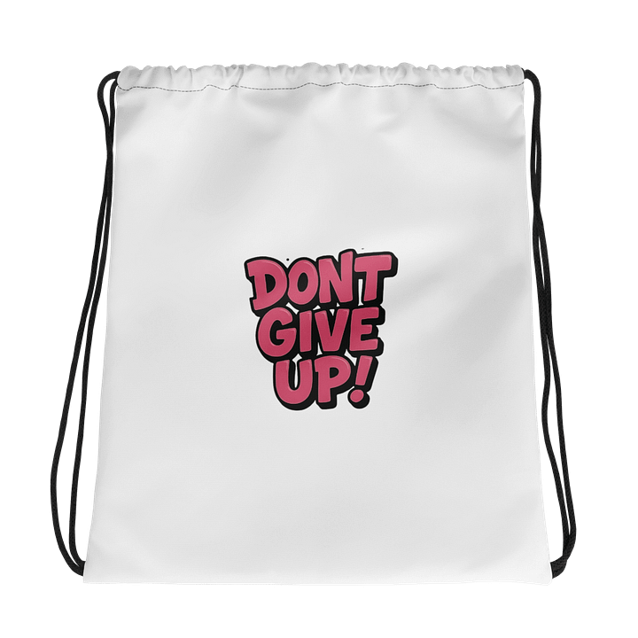Dont Give Up Bag product image (1)