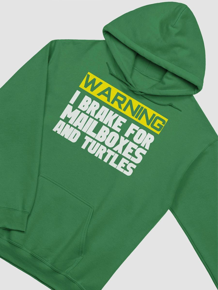 Warning I brake for mailboxes UNISEX hoodie product image (19)