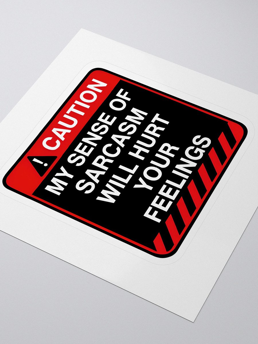 Caution: My Level Of Sarcasm Sticker– Funny Warning Sticker | Bold Sarcastic Humor Sticker product image (3)