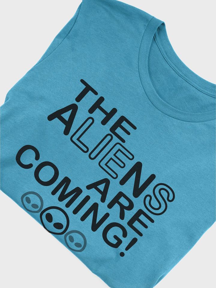 The Aliens Are Coming! - Black - Bella+Canvas Supersoft T-Shirt product image (1)