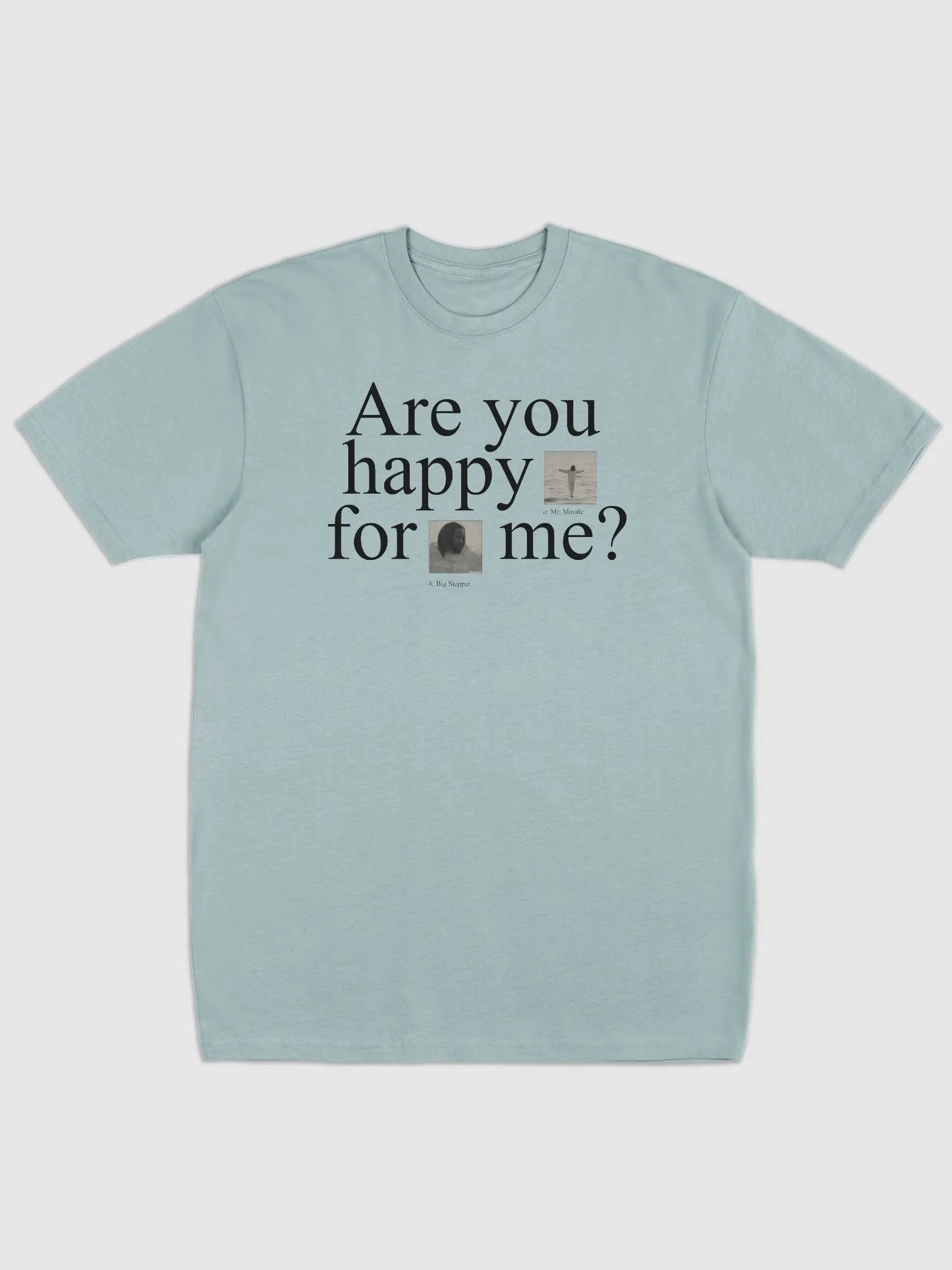 Unisex Jersey Short Sleeve Tee Are you happy for me product image (1)