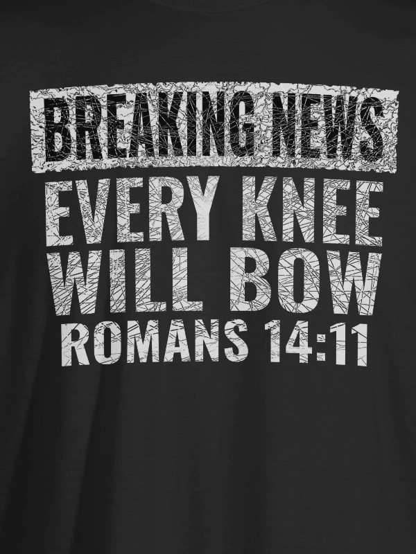 Every Knee Will Bow T-Shirt product image (2)