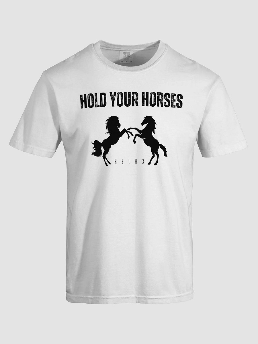 Hold Your Horses T-Shirt product image (4)