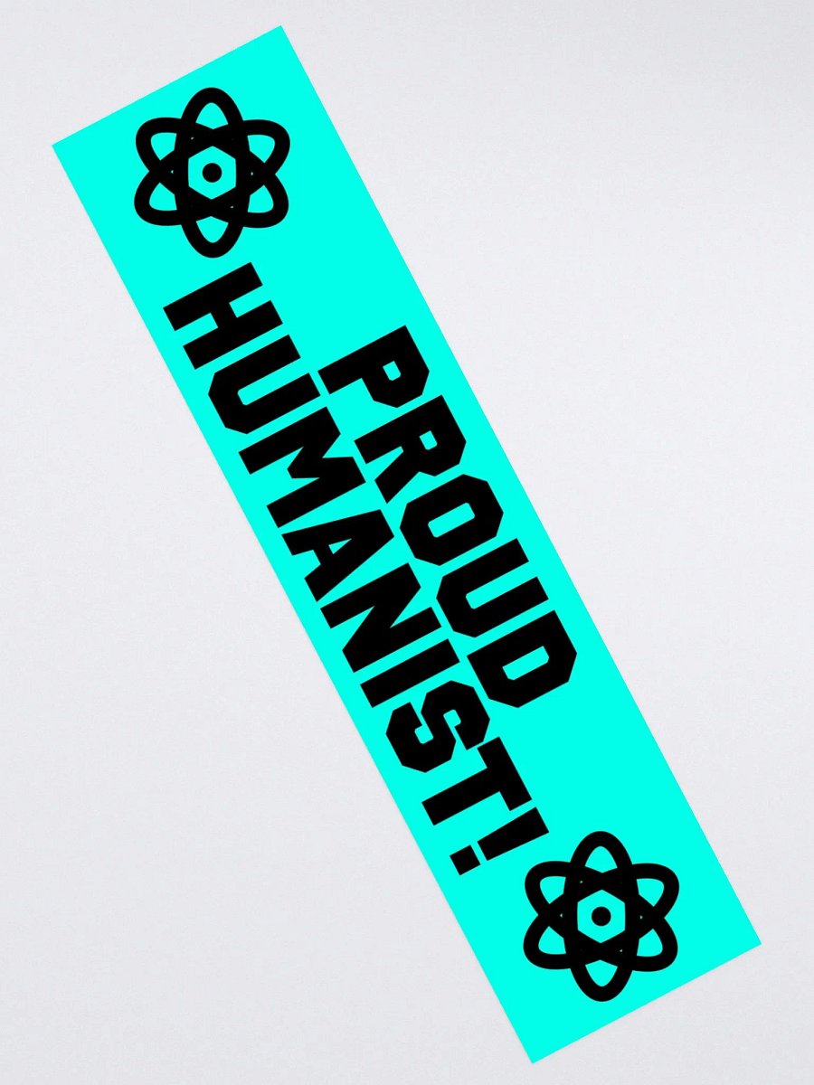 "Proud Humanist!" - Bumper Sticker product image (2)