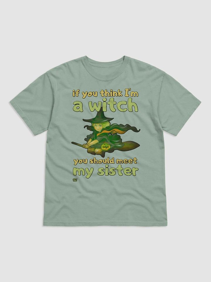 IF YOU THINK I'M A WITCH YOU SHOULD MEET MY SISTER product image (3)