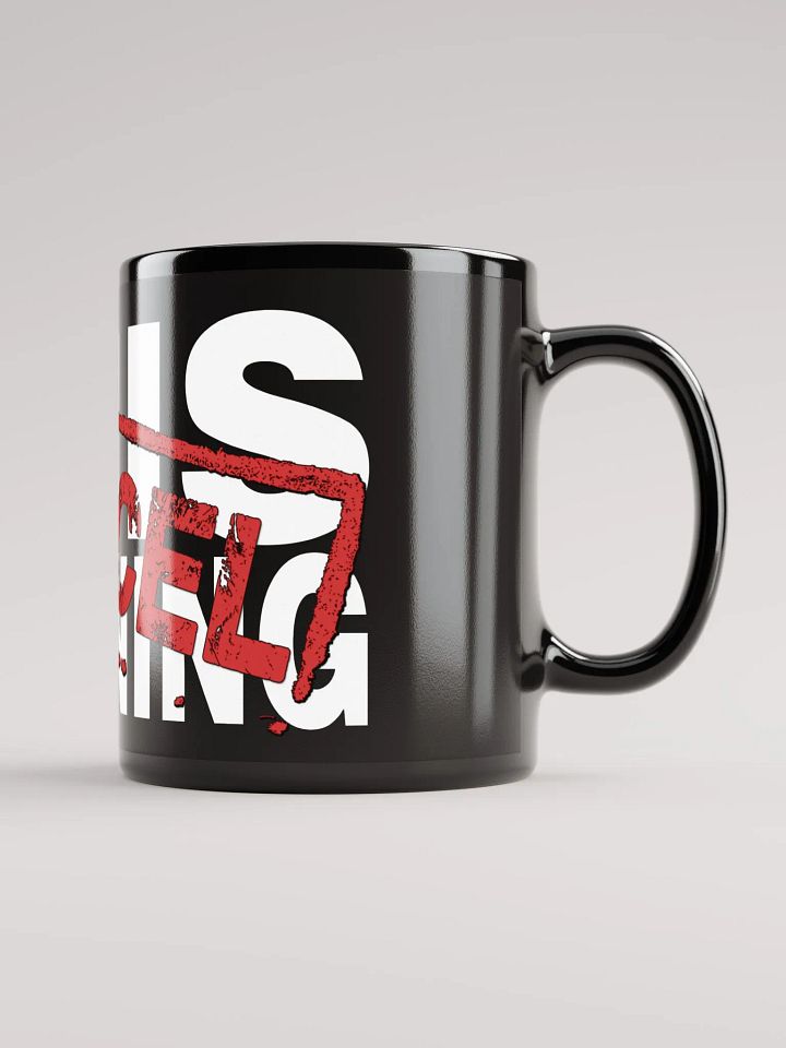 Cancel This Morning Mug product image (2)