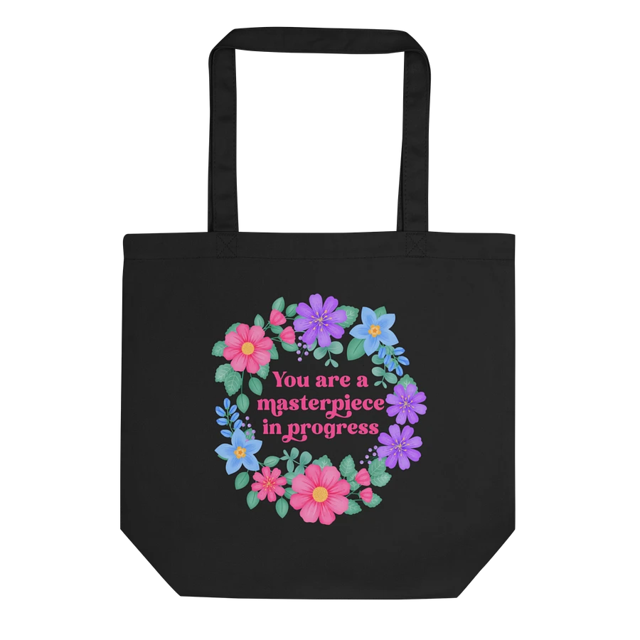 You are a masterpiece in progress - Tote Bag product image (1)