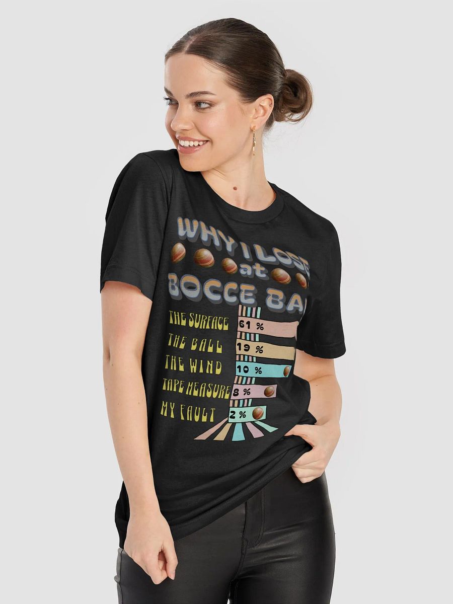 Why I Lose At Bocce Ball Excuses Pie Chart Tee product image (5)