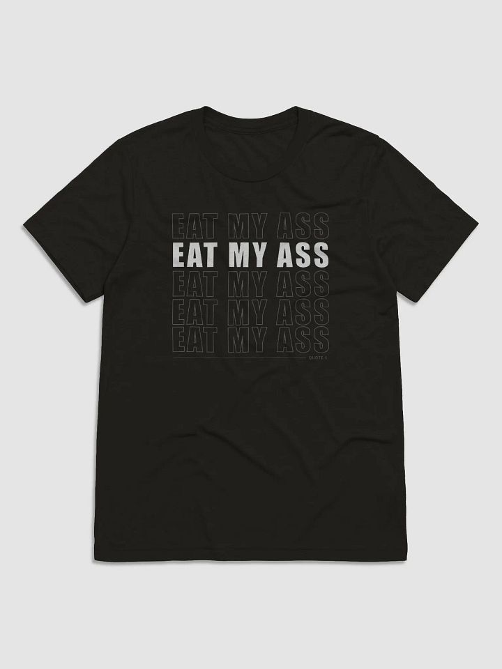 Quote 5 T-Shirt product image (1)