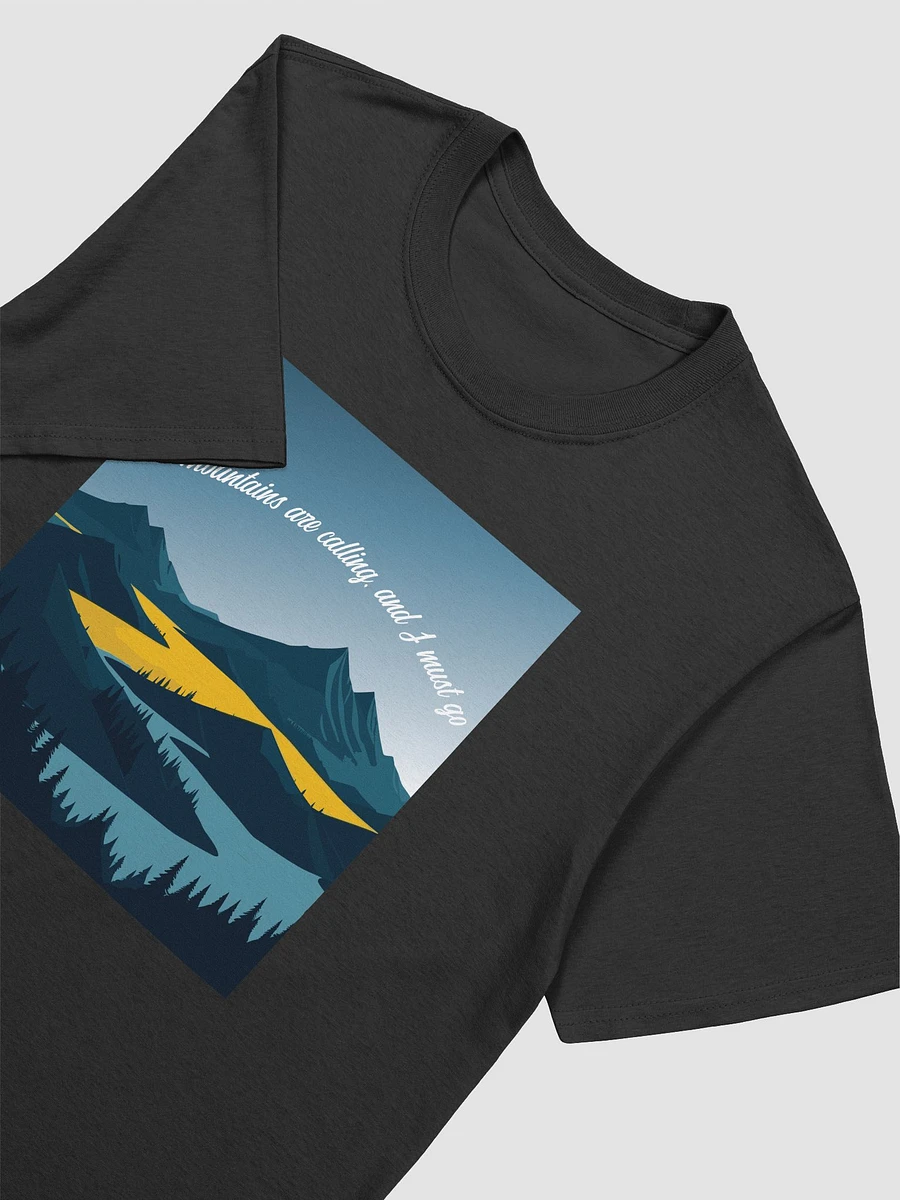 The mountains are calling, and I must go. product image (20)