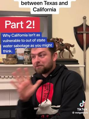 Part 2: why California isn't as vulnerable to out of state water sabotage as you might think. 