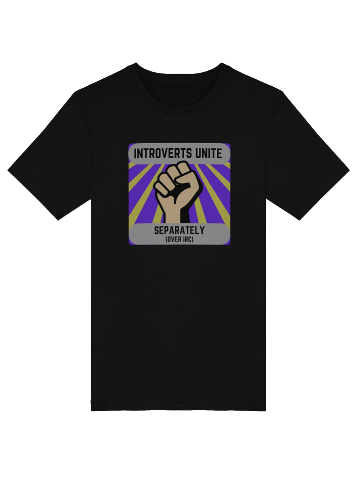 Introverts Unite T-Shirt (IRC Edition) product image (2)