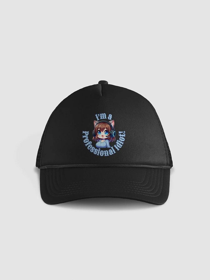 Professional Idiot Foam Trucker Hat product image (1)