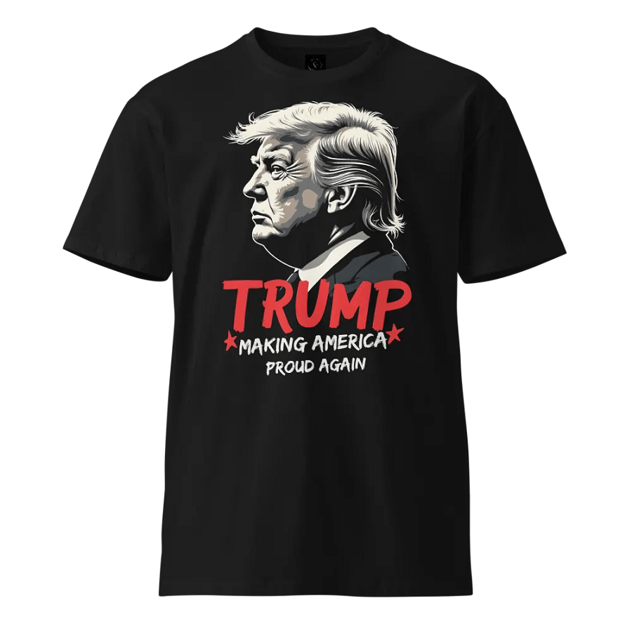 Trump Making America Proud Again Unisex T-Shirt product image (1)