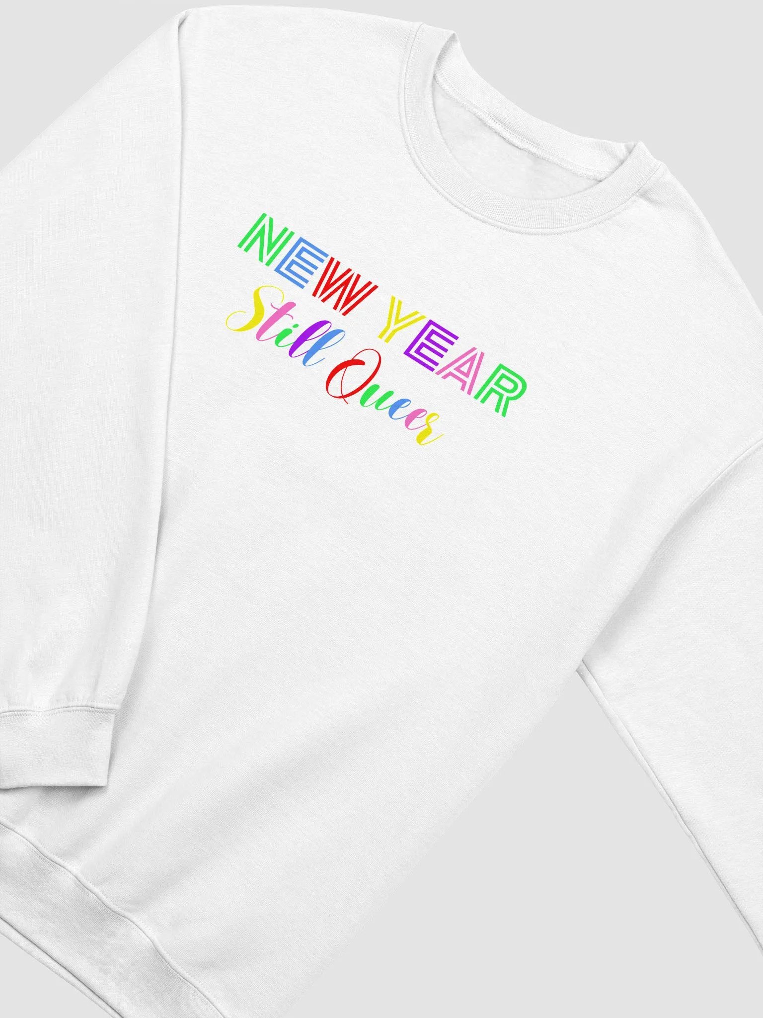 NEW YEAR Still Queer Crewneck Sweatshirt product image (19)