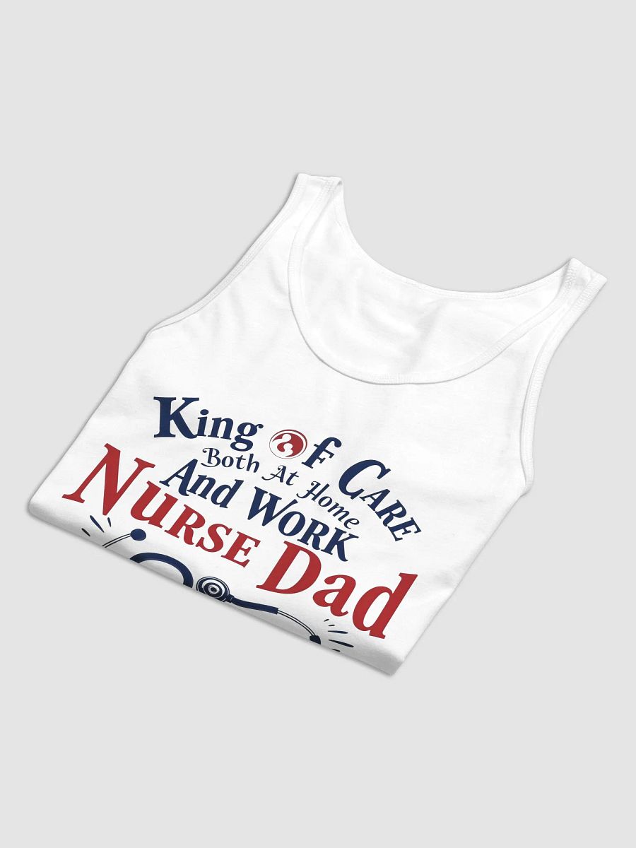 NURSE Dad King of CARE Tank product image (7)