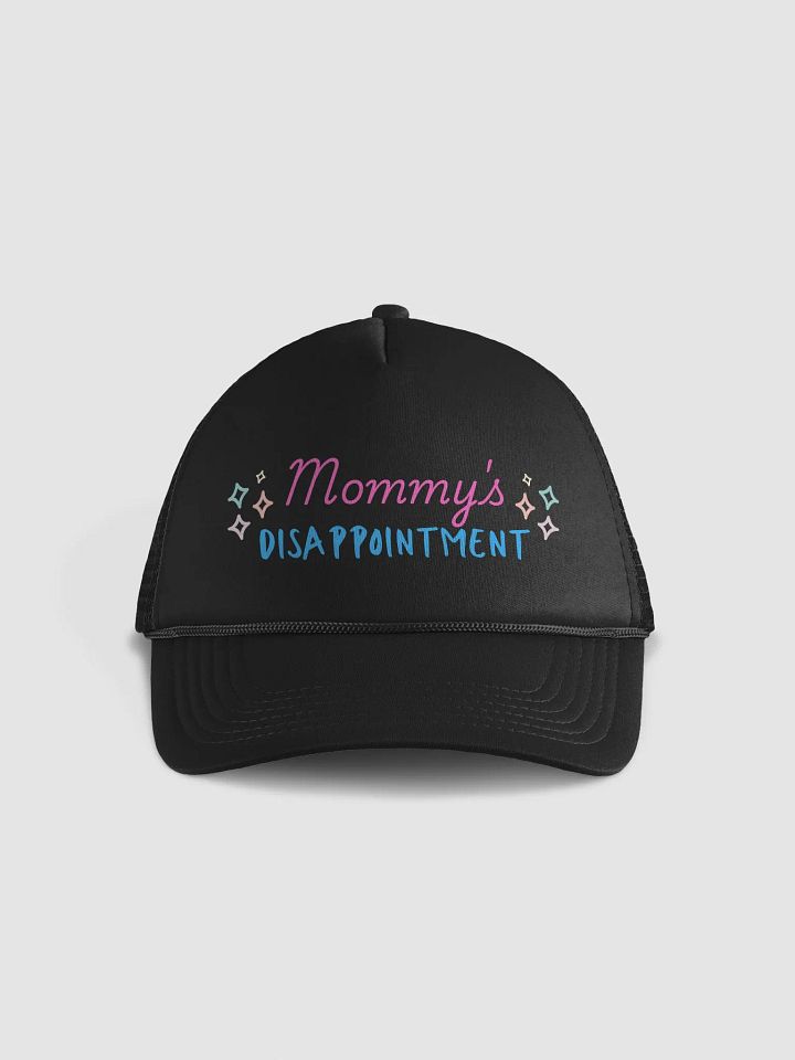 Mommy's Disappointment Trucker Hat product image (1)