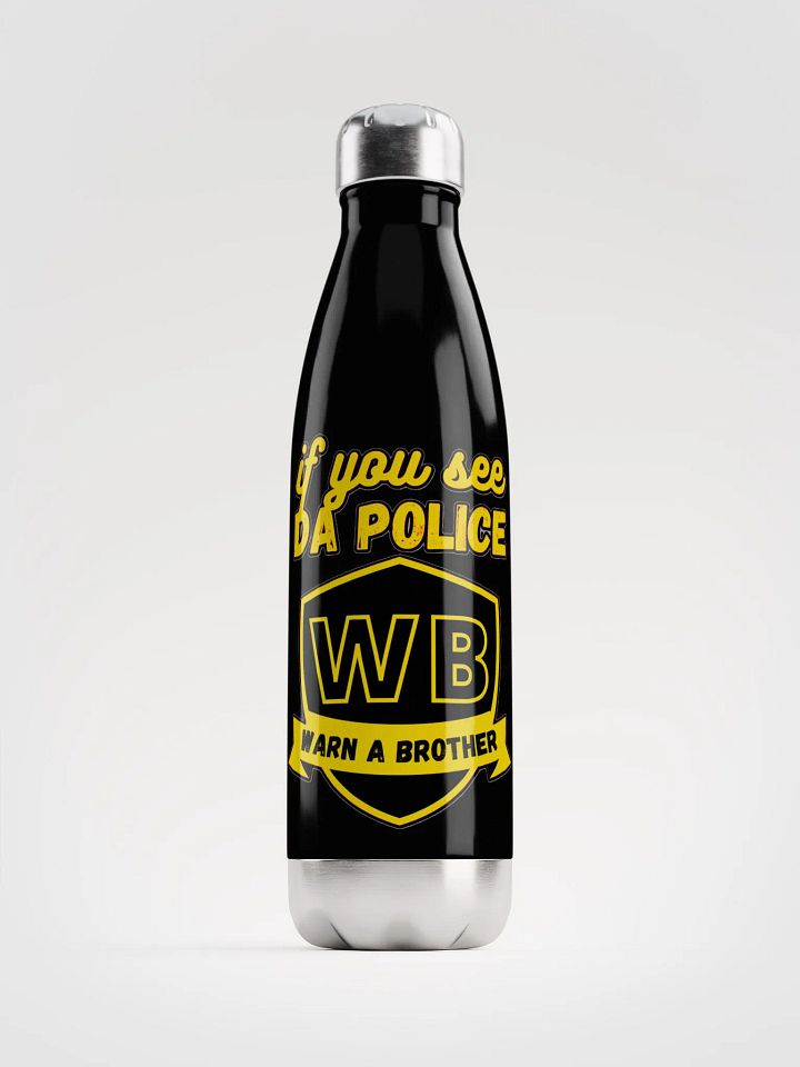 IF YOU SEE DA POLICE, WARN A BROTHER product image (2)