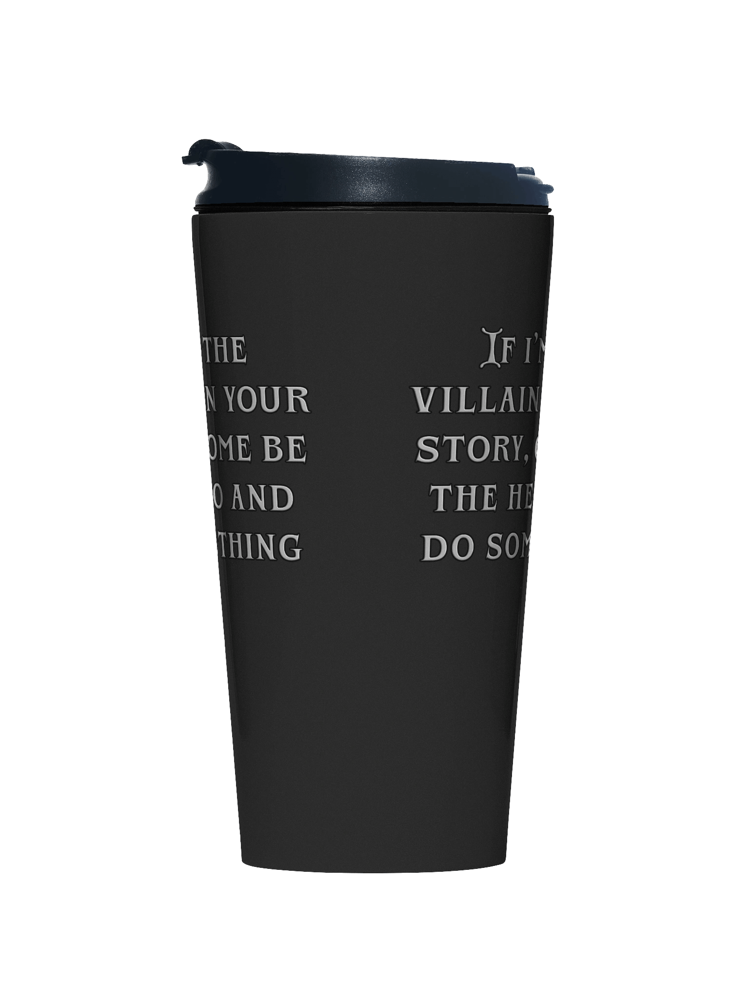 Villain Do Something - Travel Mug product image (1)