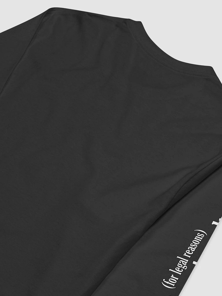 For Legal Reasons: Longsleeve product image (4)