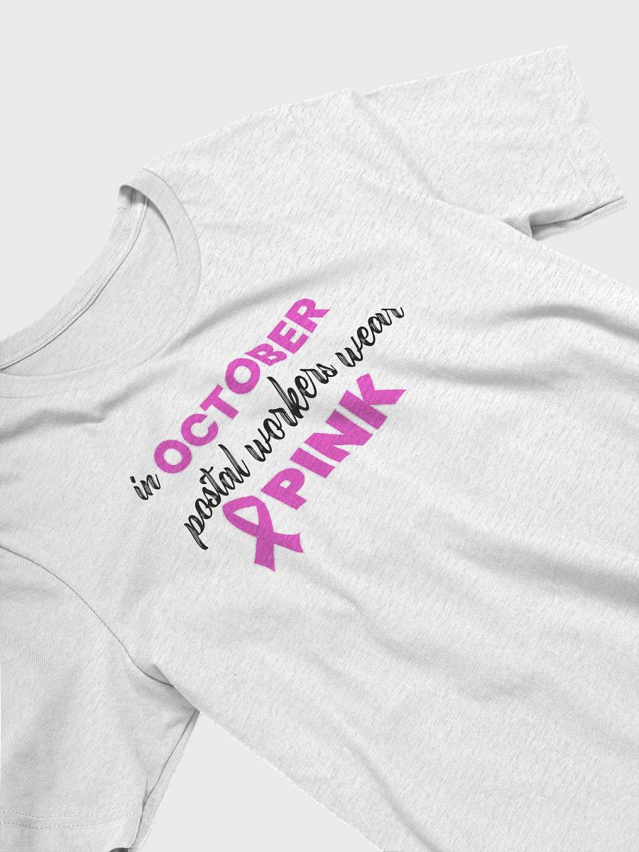 POSTAL WORKERS WEAR PINK IN OCTOBER TEE product image (6)