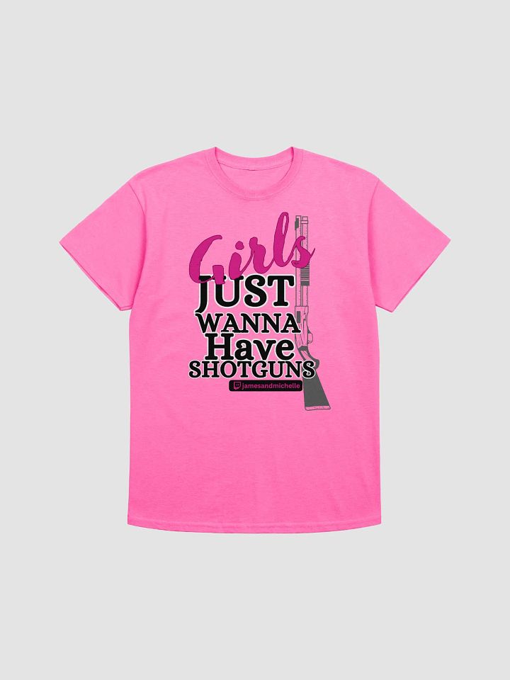 Girls Just Wanna Have Shotguns, Tee product image (1)
