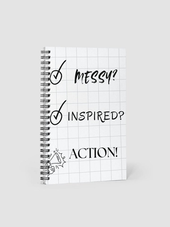 Messy, Inspired Action Spiral Notebook product image (1)