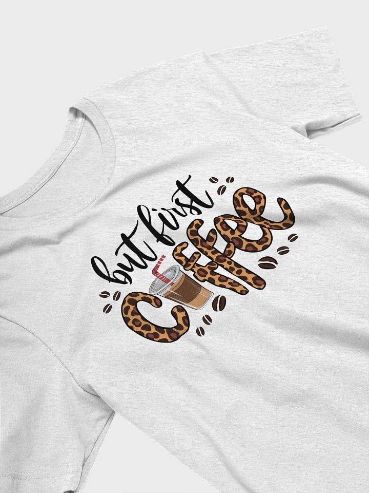 Leopard Coffee First T-Shirt product image (2)