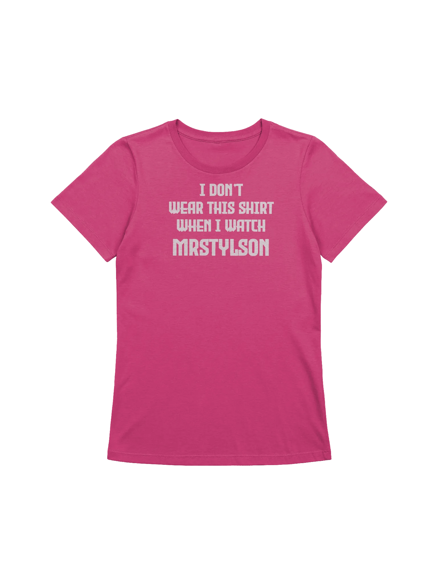 I Don't Wear This Women's T-Shirt (White Text) product image (51)