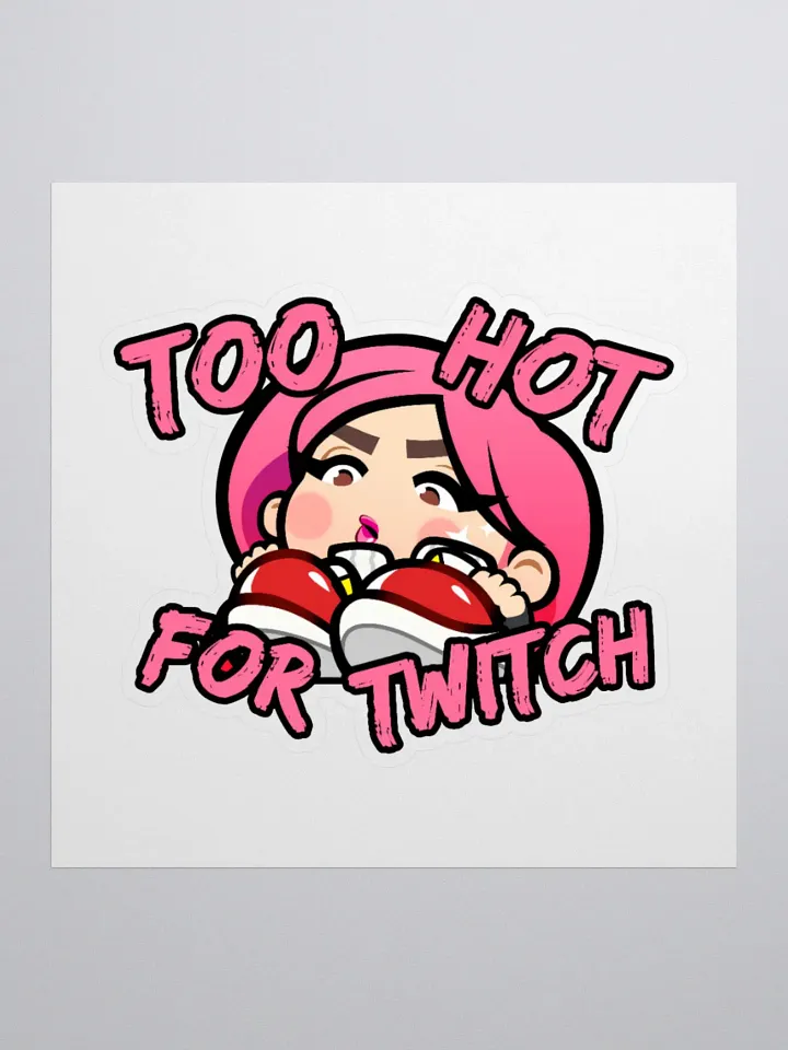 Too Hot For Twitch Sticker product image (1)
