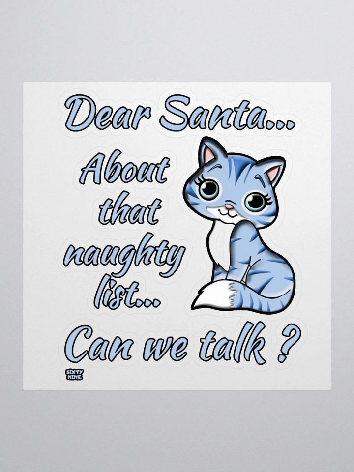 DEAR SANTA, ABOUT THAT NAUGHTY LIST... CAN WE TALK? product image (1)