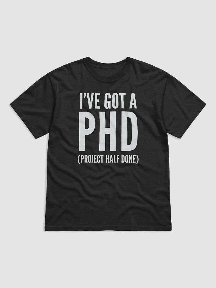 I've Got A PHD product image (2)