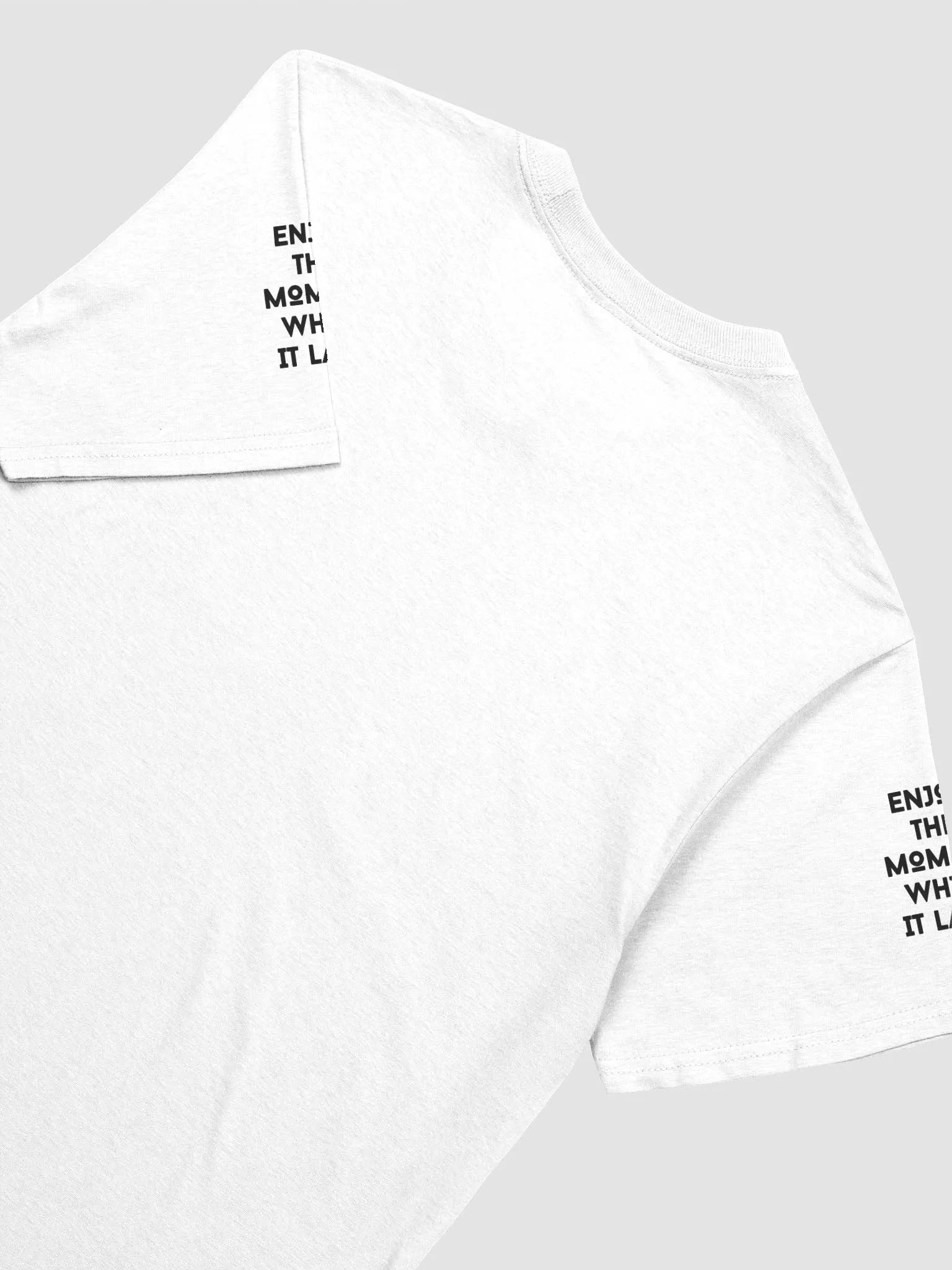 Enjoy The Moment T-Shirt product image (11)