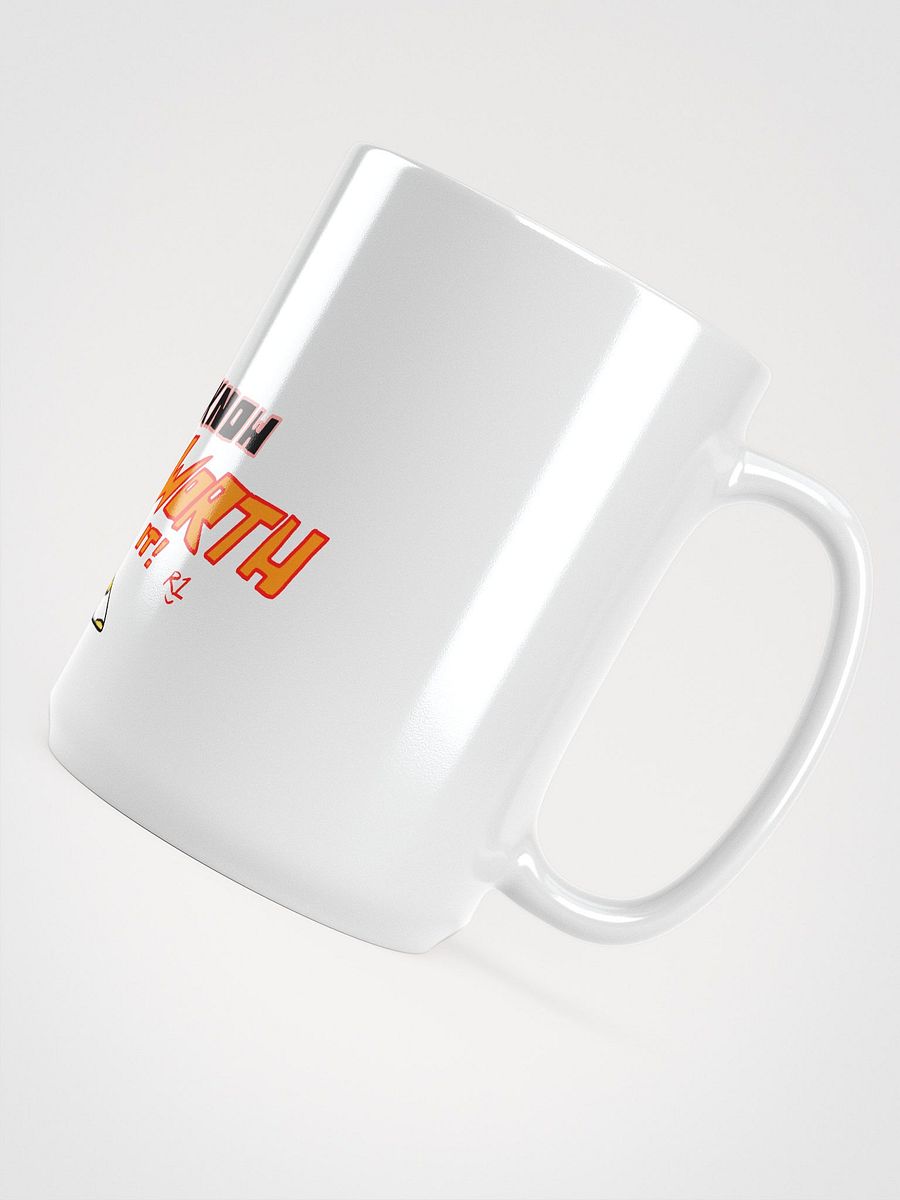 I Know I'm WORTH IT! Mug product image (4)