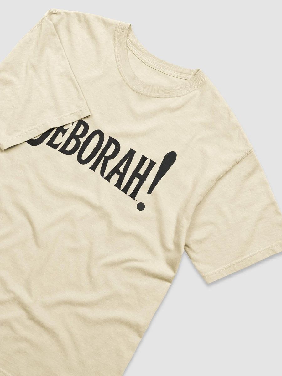 Limited Edition 'DEBORAH!' Tee product image (5)