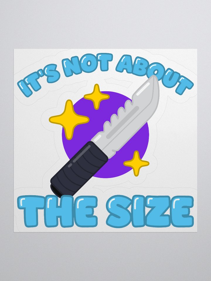 It's Not About the Size Sticker product image (1)