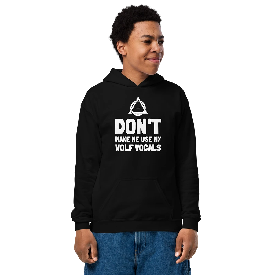 Don't make me use my wolf vocals Youth Hoodie product image (2)