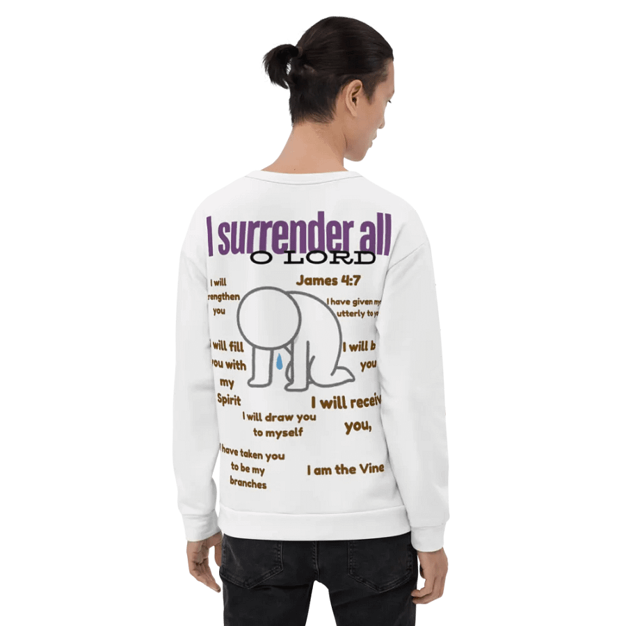 I surrender all to jesus Unisex Sweatshirt product image (8)