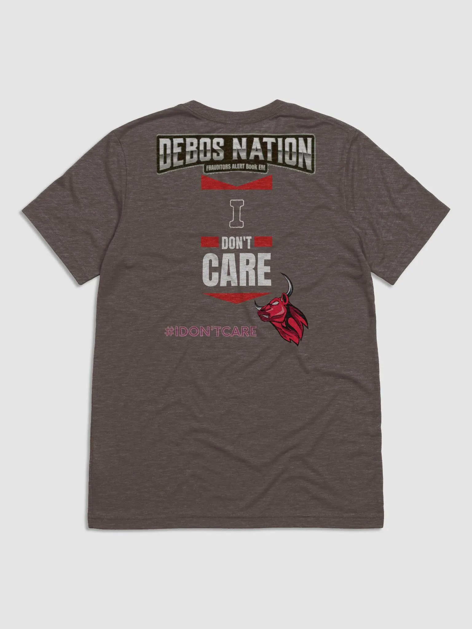 #IDONTCARE Tee product image (2)