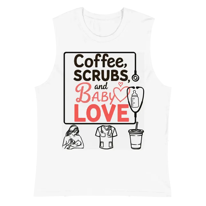 Coffee, Scrubs, and Baby Love Muscle Tank product image (2)