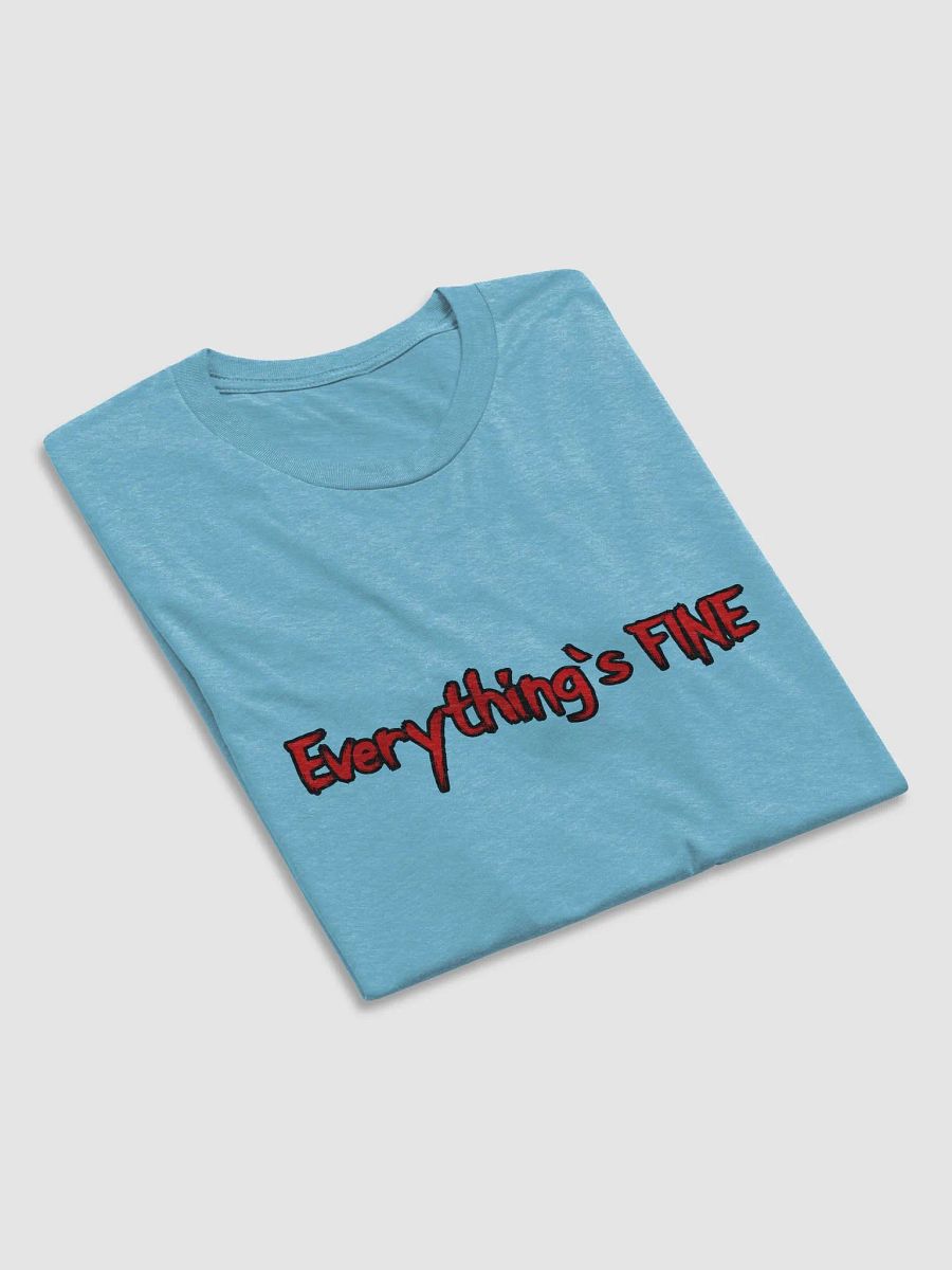 Everything's FINE Bella+Canvas Triblend Short Sleeve T-Shirt product image (65)