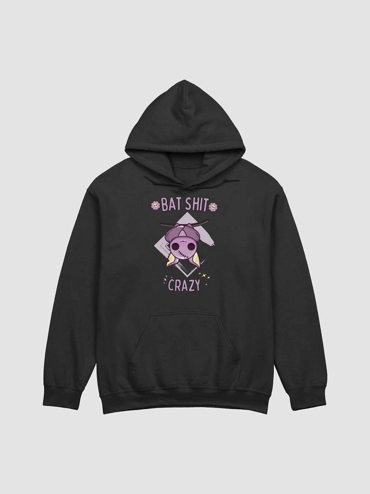 Bat shit crazy Hoodie product image (1)