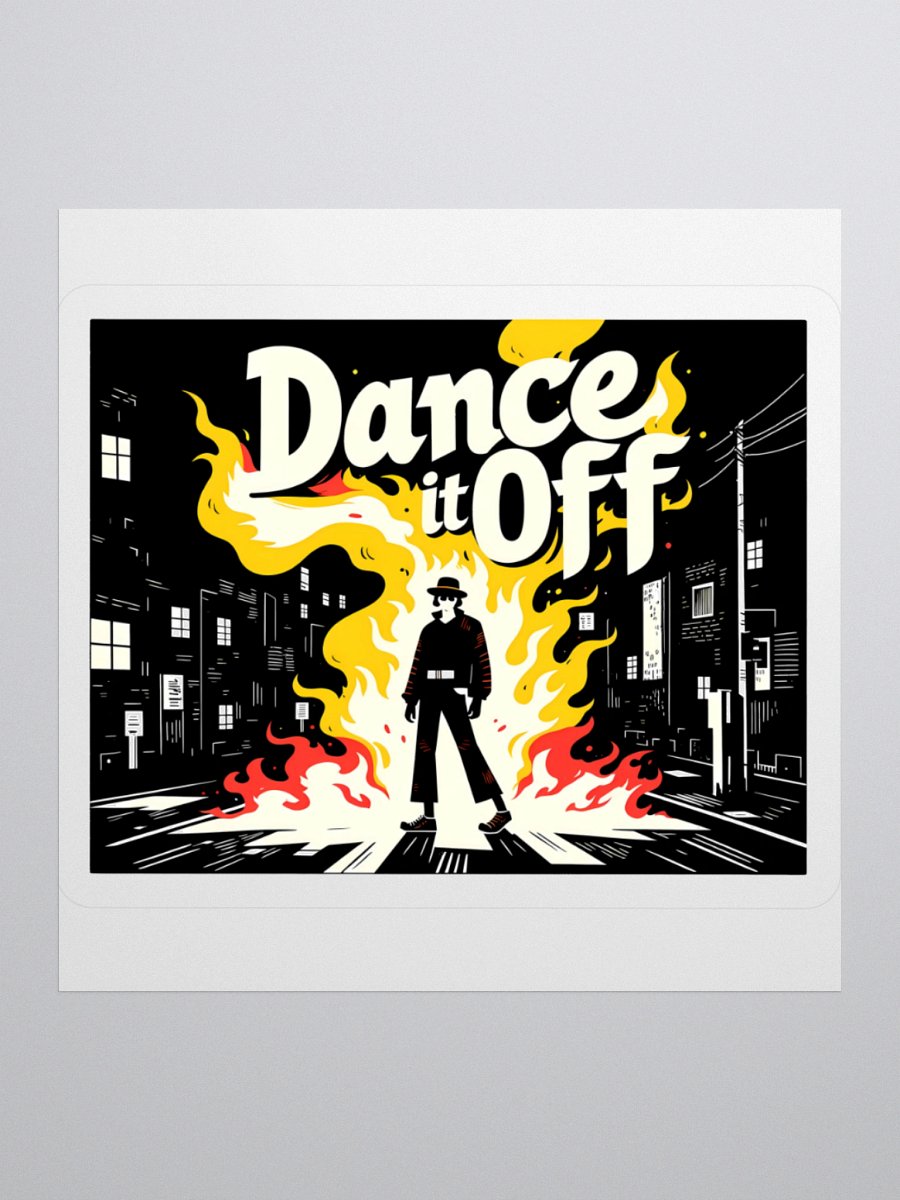 Burnin’ Dance | 'Dance It Off' Flame Art Sticker product image (3)