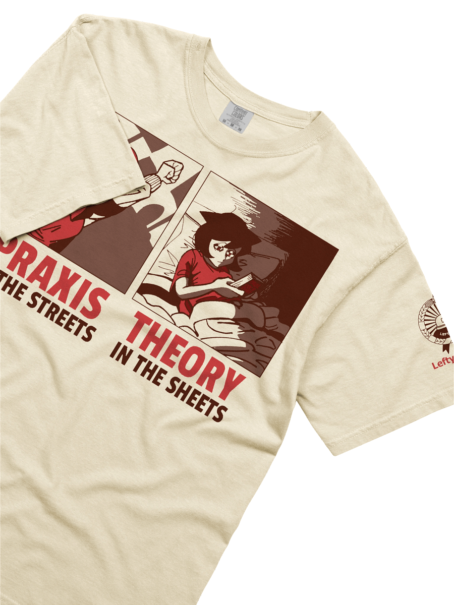 Alunya - “Praxis In The Streets, Theory In The Sheets” T-Shirt product image (3)